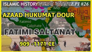 FATIMI HUKUMAT Fatimid Caliphate909 1171CEISLAMIC HISTORY Epi26 [upl. by Erialb]