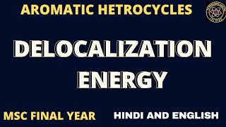 Delocalization energy of aromatic hetrocycles  msc final  resonance energy [upl. by Llirrehs993]