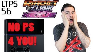 PS4 preorders SOLD OUT Ratchet amp Clank Into the Nexus Announced LTPS 56 [upl. by Inat]