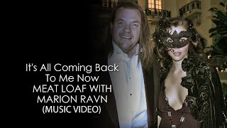 Meat Loaf  Its All Coming Back To Me Now with Marion Raven 4K [upl. by Goldshell]