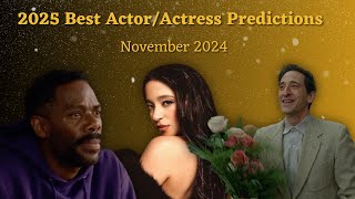 2025 Oscar Predictions  Lead Acting Categories  November 2024 [upl. by Love]