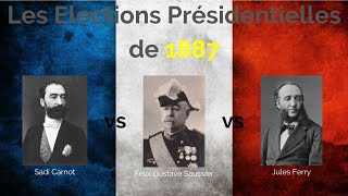 LÉlection Présidentielle Française de 1887 [upl. by Philemol466]