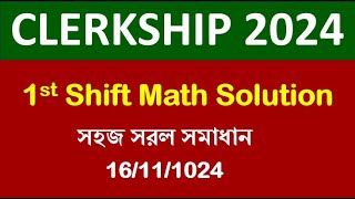 1st Shift math solution  CLERKSHIP EXAM 2024  Math Tricks by Hasnat [upl. by Nasah516]