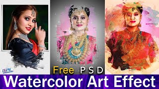 Free Watercolor Art Photo Effect  Editable PSD for Photoshop  Easy Tutorial [upl. by Toole]