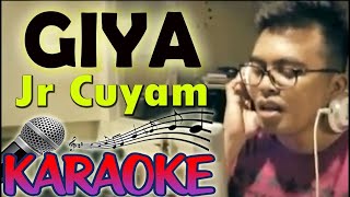 Giya By JR CUYAM Karaoke Version [upl. by Duaner]