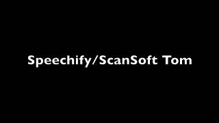 Speechify Tom and ScanSoft Tom Combining Audio Test [upl. by Anileuqcaj]