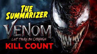 VENOM 2 Let There Be Carnage 2021 KILL COUNT  Recap [upl. by Maren972]