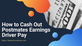 How To Cash out in Postmates Driver App with Instant Pay [upl. by Will]