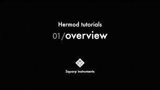 Hermod Tutorials — 01overview [upl. by Masera75]