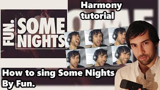 Fun Some Nights Harmony Tutorial [upl. by Eitnom74]