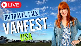 Get Ready for VANFESTUSA with RV Travel Talk Live [upl. by Nonnah]