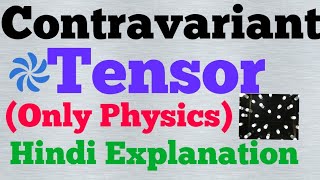 contravariant tensor hindi [upl. by Nurse859]