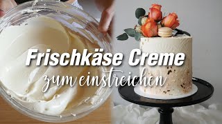 😊Frischkäse Creme zum einstreichen von Torten  ohne Butter [upl. by Assirual]