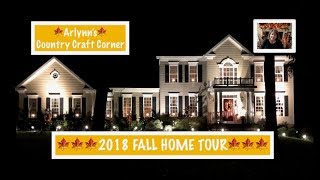 2018 FALL HOME TOUR [upl. by Ramat875]