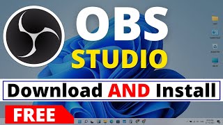 How To Download And Install OBS Studio 2611 On Windows 2022 [upl. by Newmann]