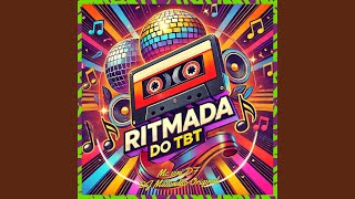 Ritmada do tbt [upl. by Enelyam497]