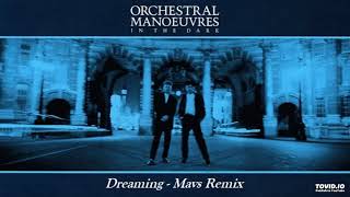 OMD  Dreaming  Mavs Remix [upl. by Issy]