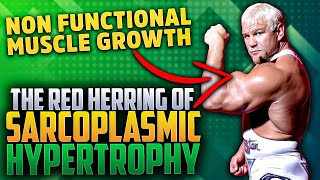 Sarcoplasmic Hypertrophy Explained Probably not what you think [upl. by Doran]