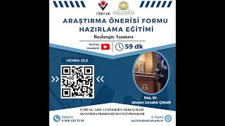 TÜBİTAK 2209A Araştırma Önerisi Formu Hazırlama Başlangıç Eğitimi  Doç Dr Ahmet Cevahir ÇINAR [upl. by Aniahs]