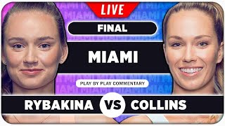 RYBAKINA vs COLLINS • WTA Miami Open 2024 Final • LIVE Tennis PlaybyPlay Stream [upl. by Etat149]