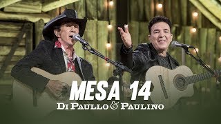 Di Paullo amp Paulino  Mesa 14 quotDVD Nós e Elasquot [upl. by Kuehn]