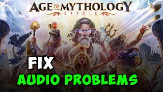 How to Fix Age Of Mythology Retold Audio Problems Sound Problems [upl. by Airegin]