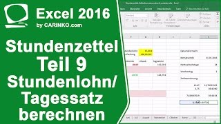 Stundenzettel Zeiterfassung in Excel Stundenlohn oder Tagessatz berechnen Teil 9  carinkocom [upl. by Ardnu]