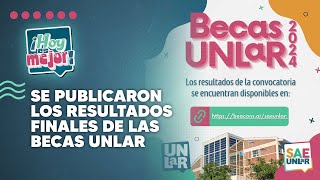 Se publicaron los resultados finales de las Becas UNLaR 2024 [upl. by Duer581]