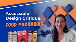 Accessible Design Critique Food Packaging [upl. by Michella]