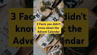 3 Surprising Facts About Advent Calendar AdventCalendar HolidayTraditionsHolidayFunFestiveSeason [upl. by Amity]