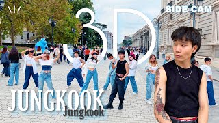 KPOP IN PUBLIC SPAIN  SIDE CAM 정국 Jung Kook 3D’  KPOP Dance Cover by NBF [upl. by Range685]