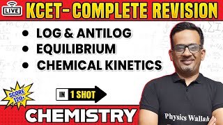 Equilibrium amp Other Chapters in 1 Shot  Chemistry  KCET Complete Revision  120 Fixed Marks 🔥 [upl. by Nosde]