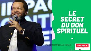 Le secret du Don spirituel pasteur Marcello Tunasi [upl. by Eelarac]