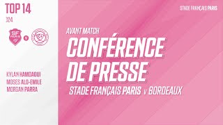 🎙 𝗧𝗢𝗣 𝟭𝟰 𝗝24 Stade Français Paris  Bordeaux  La conférence de presse davant match ⚡️⚡️⚡️ [upl. by Thirza]