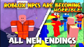 All New Endings  ROBLOX NPCs are becoming horrible Roblox [upl. by Eruot323]