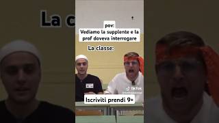 Quando vediamo la supplente e la prof doveva interrogare🤣🤣 [upl. by Banebrudge947]