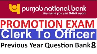 PNB Promotion Exam Clerk To Officer  Previous Year Question Bank 8 [upl. by Eycats]