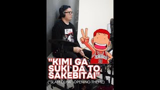 quotkimi ga suki da to sakebitaiquot quotslam dunkquot OP theme  drum cover [upl. by Akcirre677]