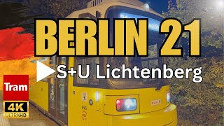 Führerstandsmitfahrt Tram 21 Berlin  2024  S Schöneweide nach SU Lichtenberg Gudrunstr  4K [upl. by Launamme]