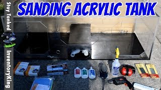 How To Restore An Acrylic Aquarium  Step by Step  SANDING The Surface ON A 220 Gallon Fish Tank [upl. by Warner91]