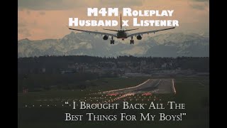 M4M Roleplay Your Husband Comes Back From Abroad ASMR Gay Family [upl. by Castle]