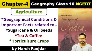 Class 10 Geography NCERT Chapter 4 Agriculture Geographical Conditions of Sugarcane Tea amp Coffee [upl. by Innavoj372]