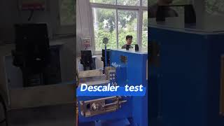 The custom descaler test before shipmentit is easy to clean the oxide in the water tankdescaler [upl. by Pease803]