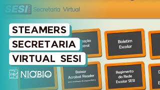 STEAMers  Secretaria Virtual SESI Material Didático 2022 [upl. by Ricarda]