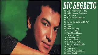 Ric Segreto Greatest Hits  Ric Segreto songs Collection  Filipino Classic [upl. by Anair]