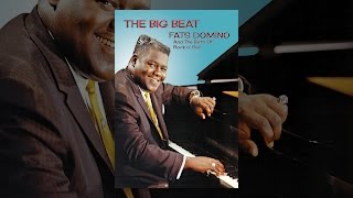 Fats Domino  The Big Beat Fats Domino And The Birth Of Rock N Roll [upl. by Neuburger977]