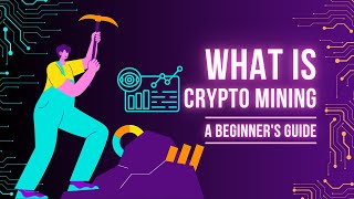 WHAT IS CRYPTO MINING QUICKLY EXPLAINED [upl. by Alor]