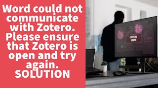 Word could not communicate with Zotero Please ensure that Zotero is open and try again SOLUTION [upl. by Yra]