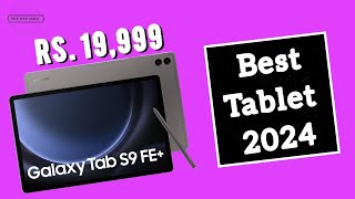 Samsung Tab S9 Fe Plus in Just Rs 19999  Purchase Best Tablet 2024 [upl. by Ahsiemac]