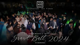 St Columbans Institute  Grand Ball 2024  SDE Video by TeamBujay [upl. by Haelem]